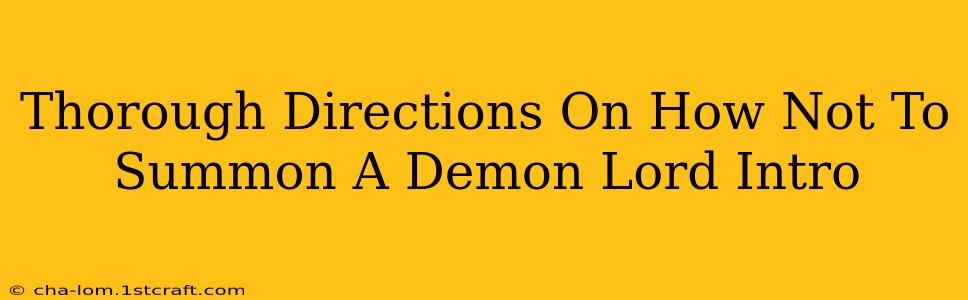 Thorough Directions On How Not To Summon A Demon Lord Intro