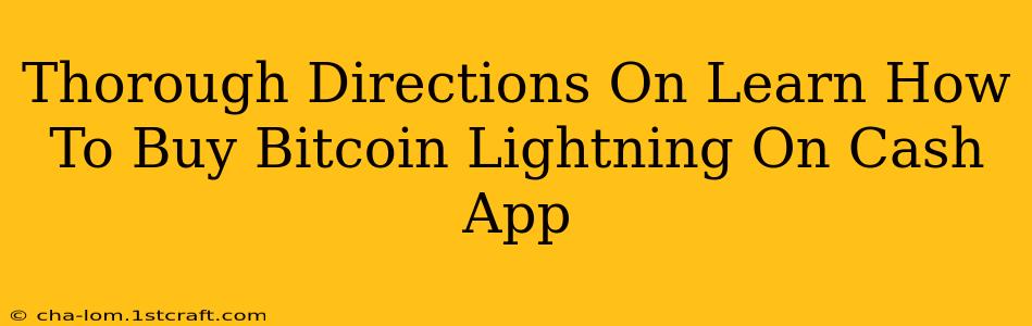 Thorough Directions On Learn How To Buy Bitcoin Lightning On Cash App