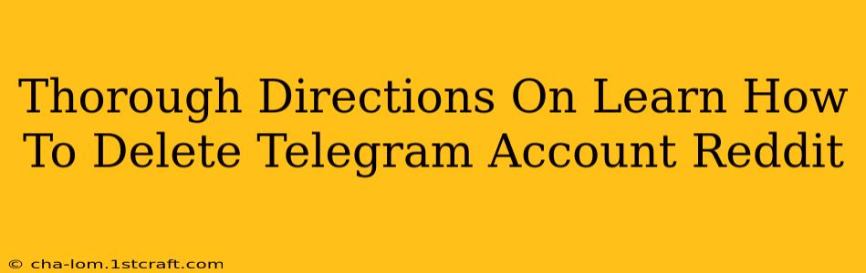 Thorough Directions On Learn How To Delete Telegram Account Reddit