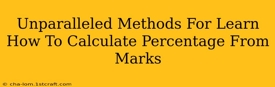 Unparalleled Methods For Learn How To Calculate Percentage From Marks