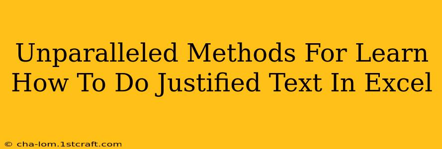 Unparalleled Methods For Learn How To Do Justified Text In Excel