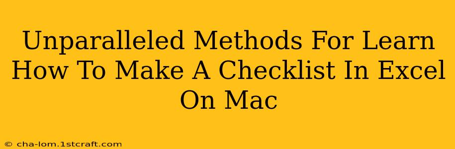 Unparalleled Methods For Learn How To Make A Checklist In Excel On Mac