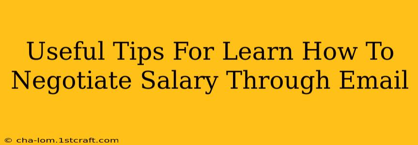 Useful Tips For Learn How To Negotiate Salary Through Email